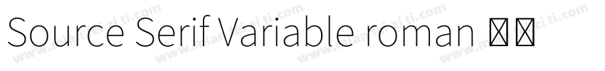 Source Serif Variable roman 字体字体转换